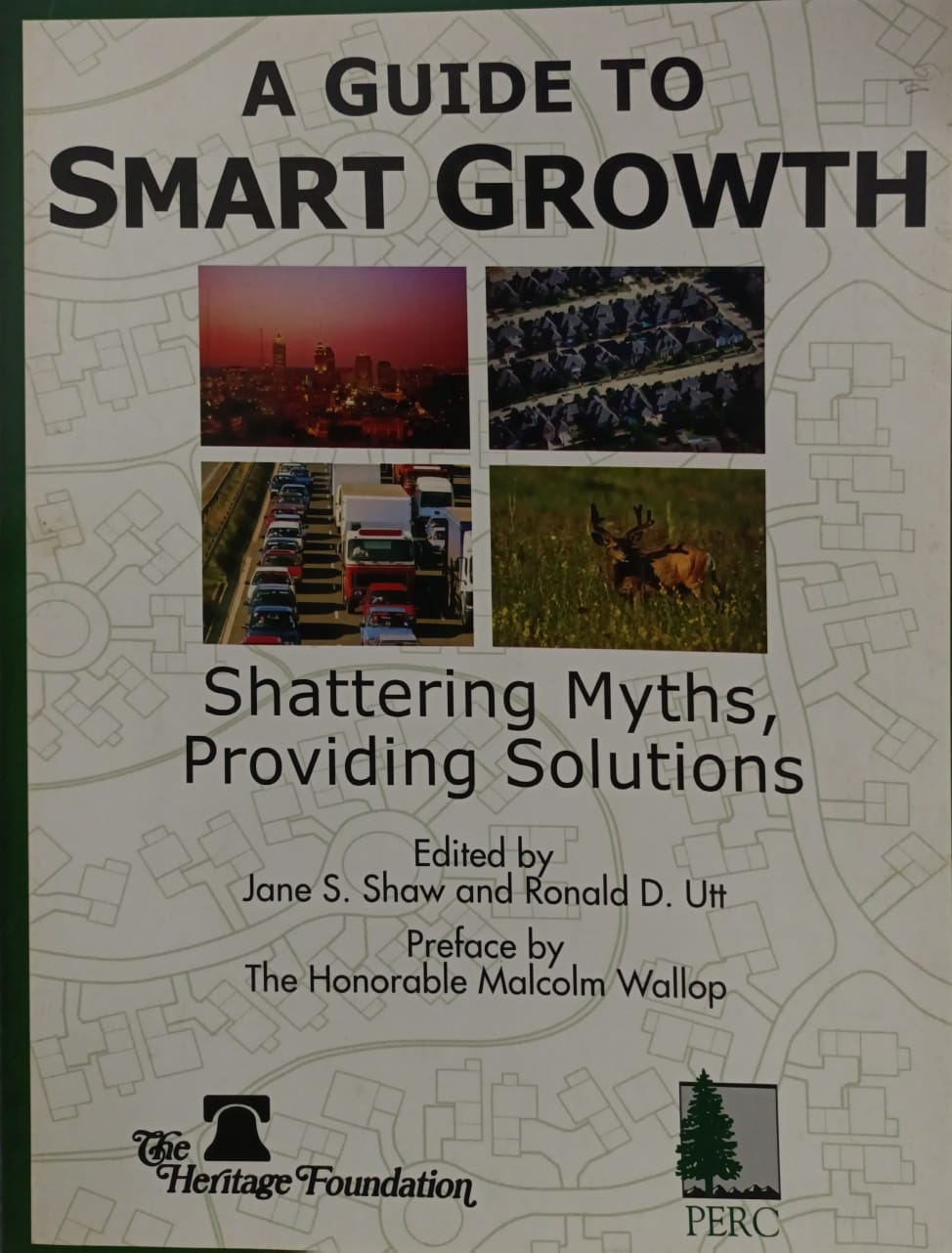 A Guide To Smart growth _hattering Myths, Providing Solutions