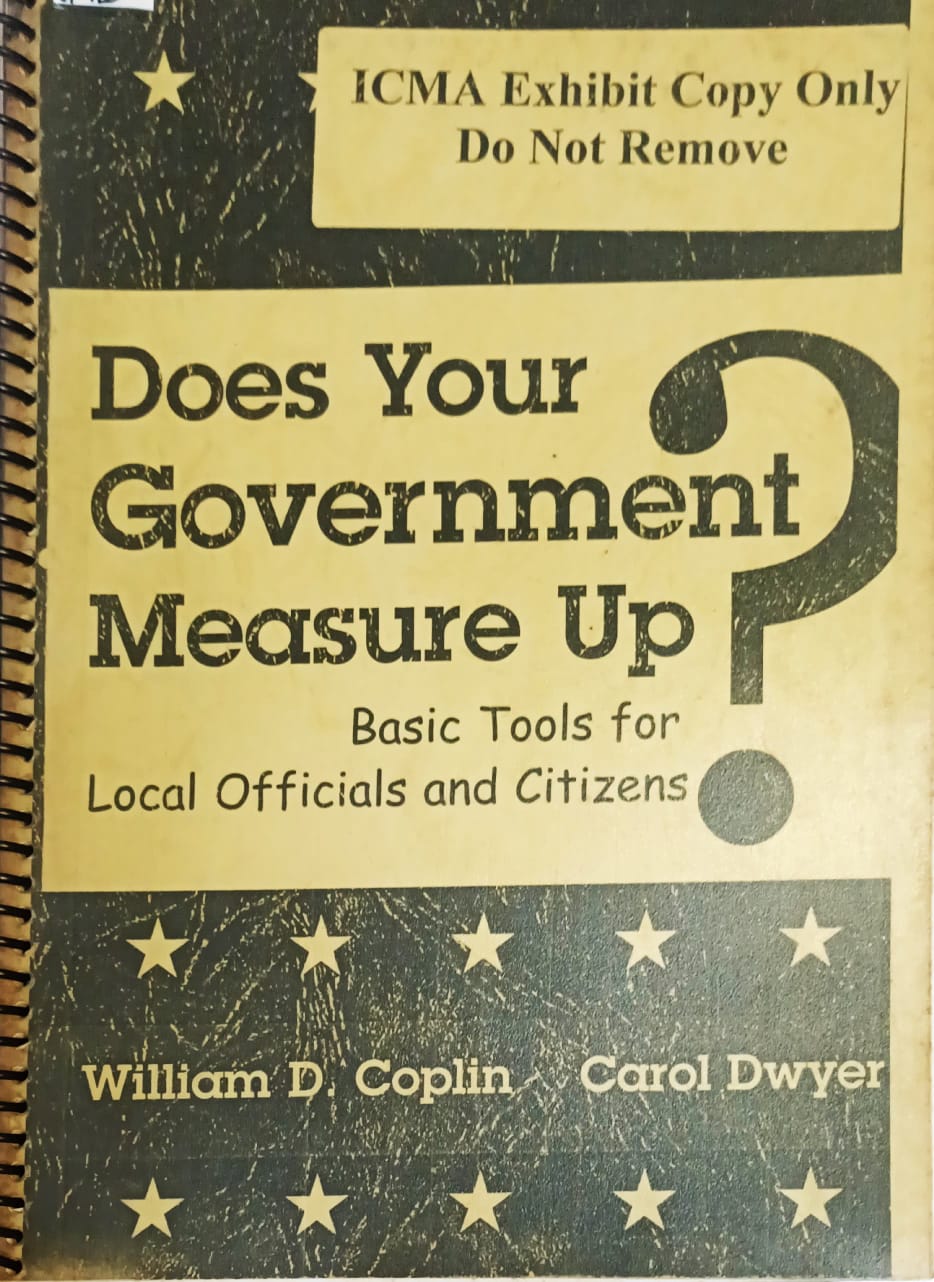 Does Your  Government  Measure UP _Basic Tools For Local Officials An Citizens ?