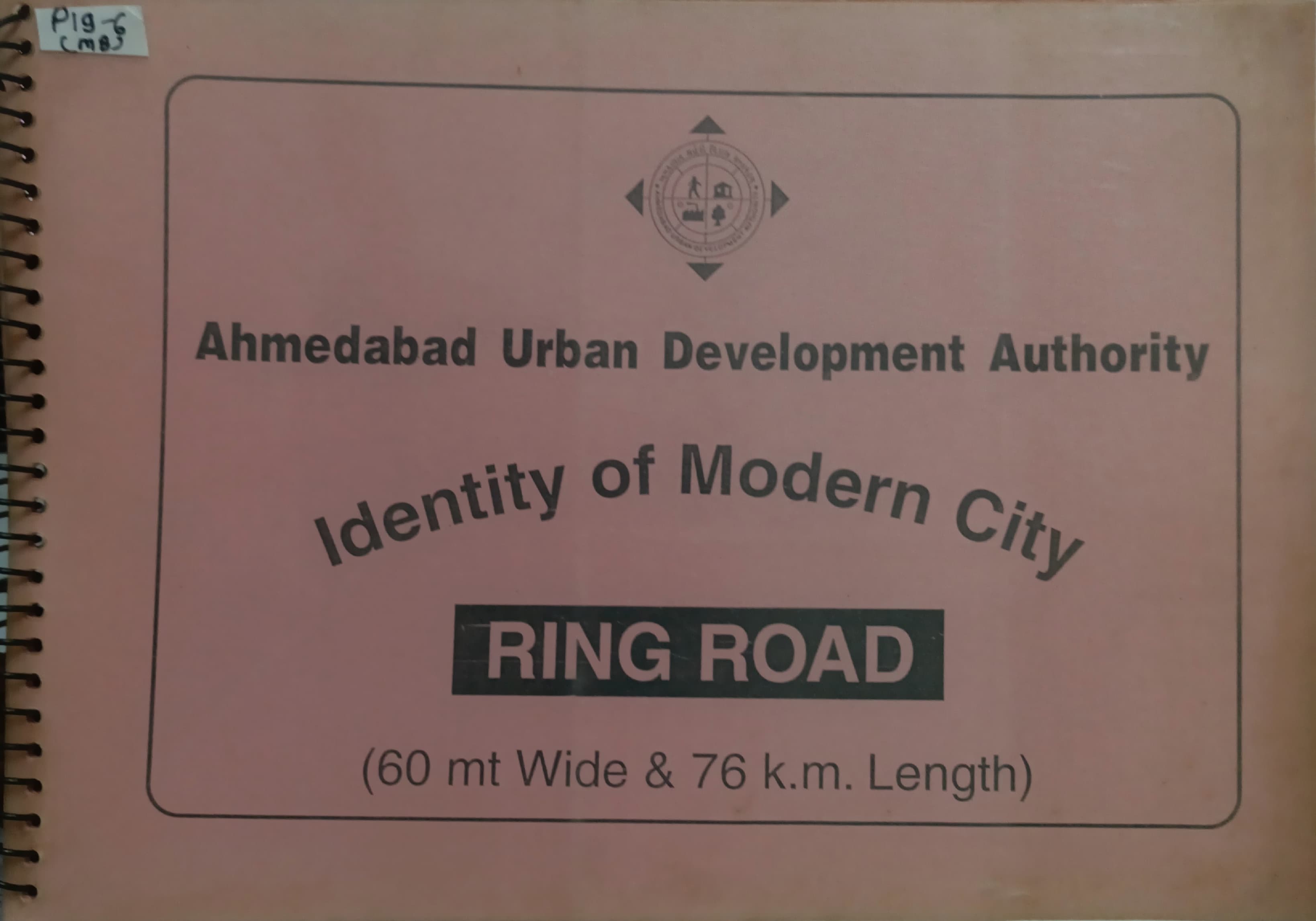 Ahmedabad Ring Road AUDA Identity of Modern City (60 mt Wide  & 76 k.m length)