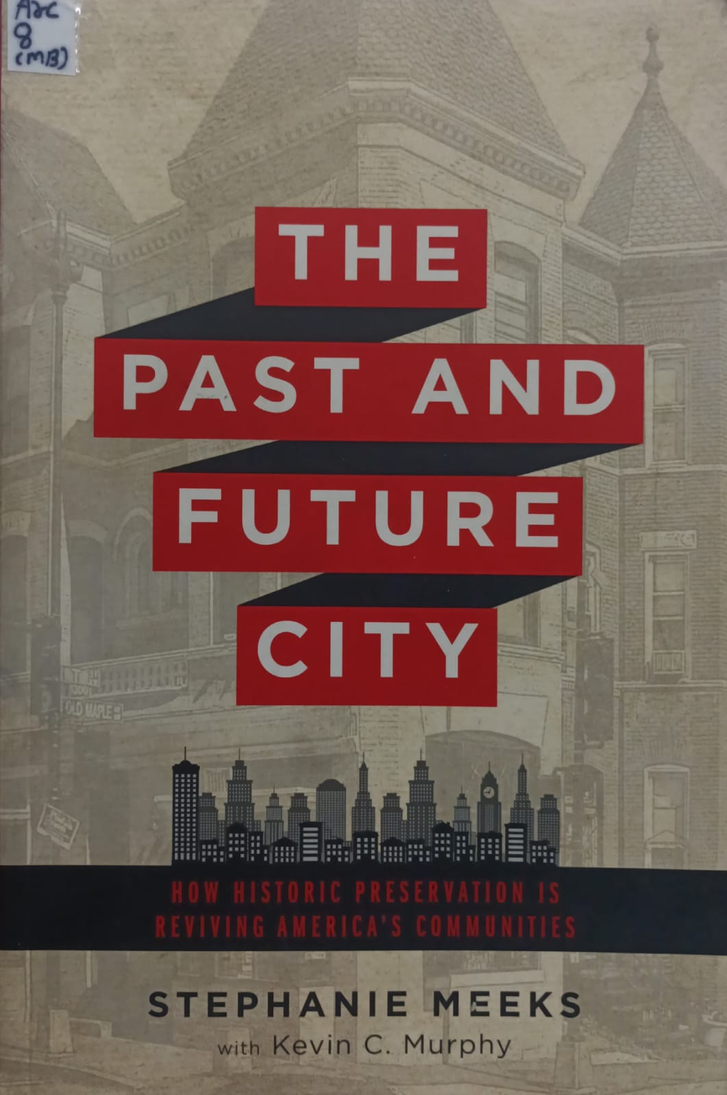 The Past And Future City