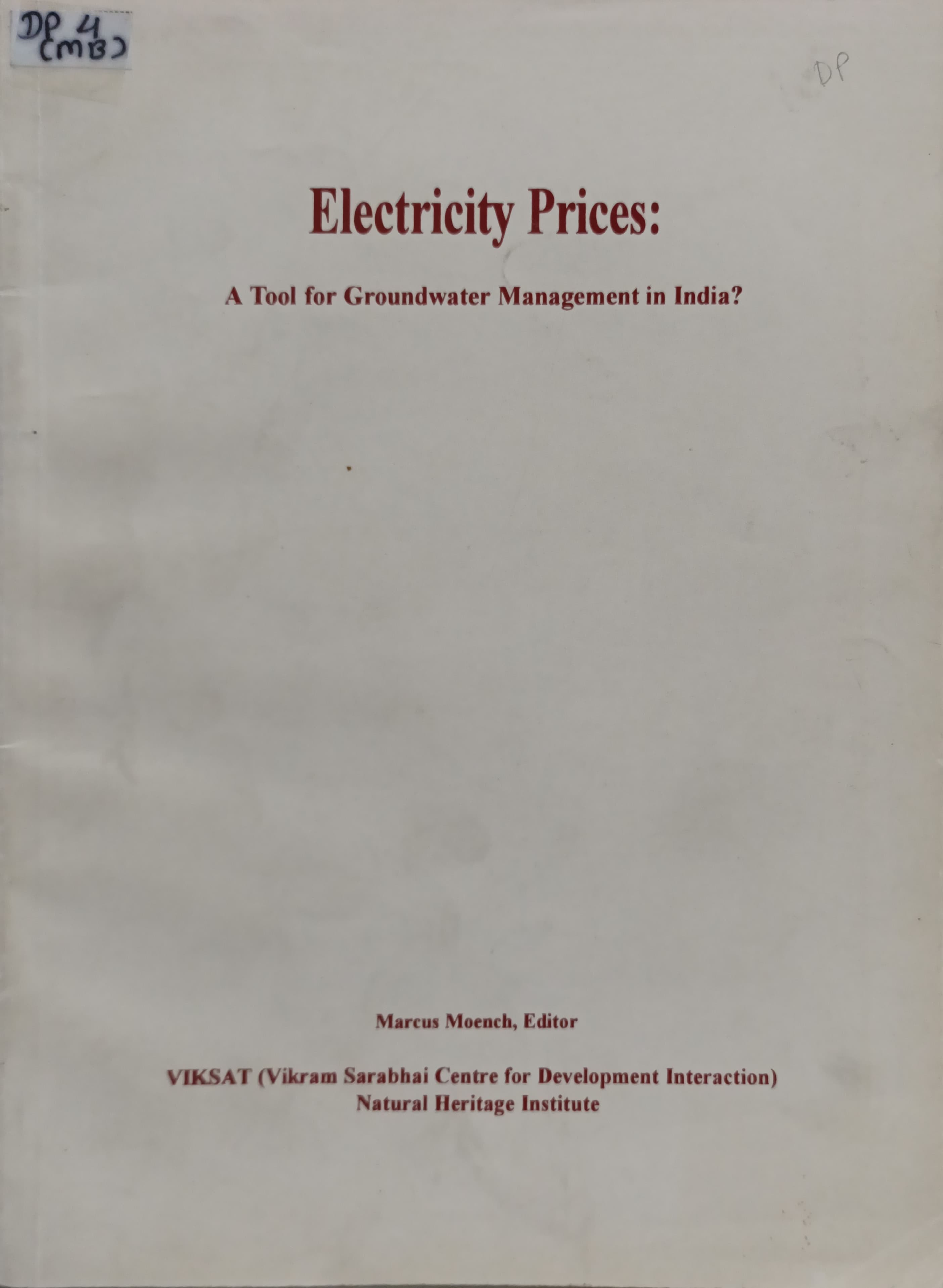 Electricity Prices - A Tool For groundwater Management In India?