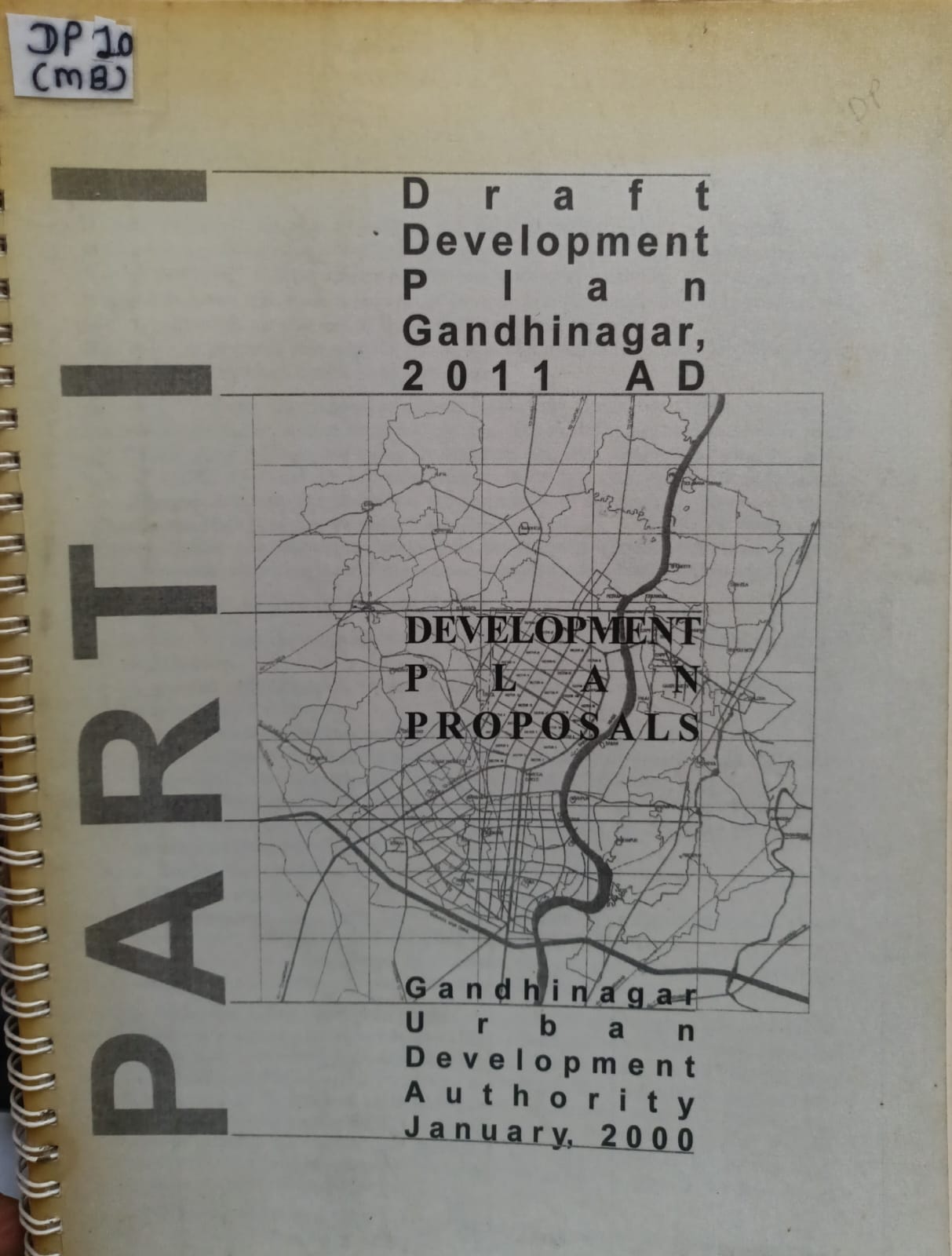 Draft Development plan Gandhinagar 2011-AD(PART-2) Existing Situation And Analysis - Gandhinagar Urban Development Authority January ,2000