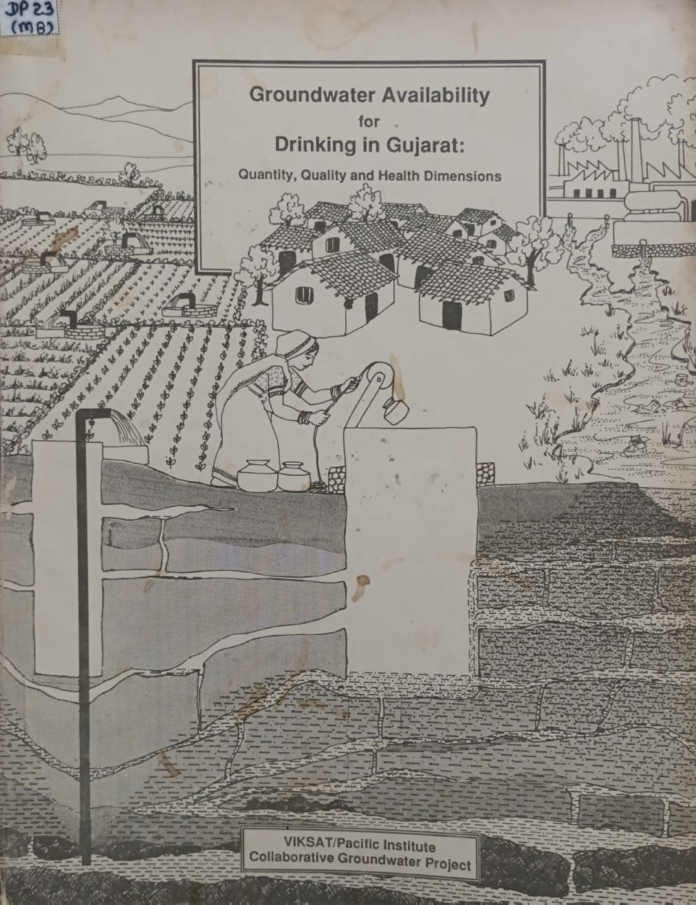 Groundwater Availability FOr drinking IN Gujarat -Quantity , Quality And Health Dimensions