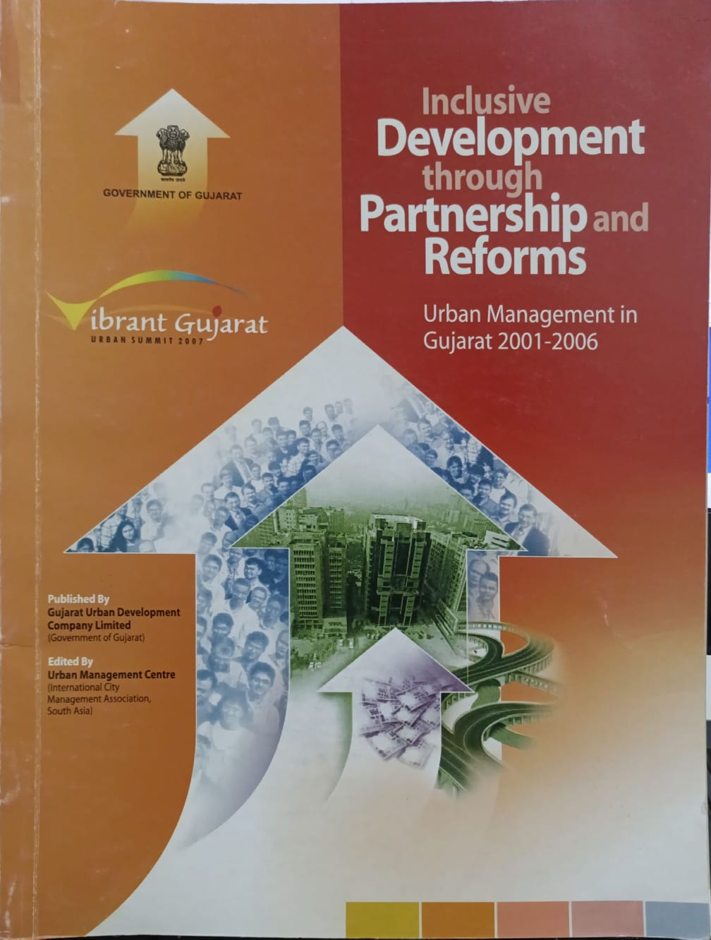 Inclusive Development Through Parthership And Reforms _Urban Management In Gujarat -2001-2006