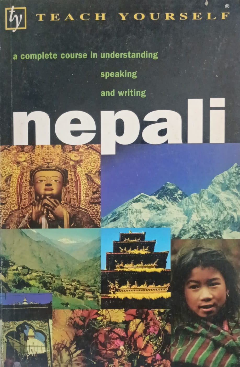 Nepal _A complete Course in understanding , Speaking , And Eriting