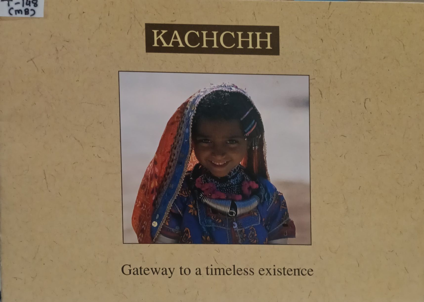 Kachchh _Gateway To A Timeless Existence