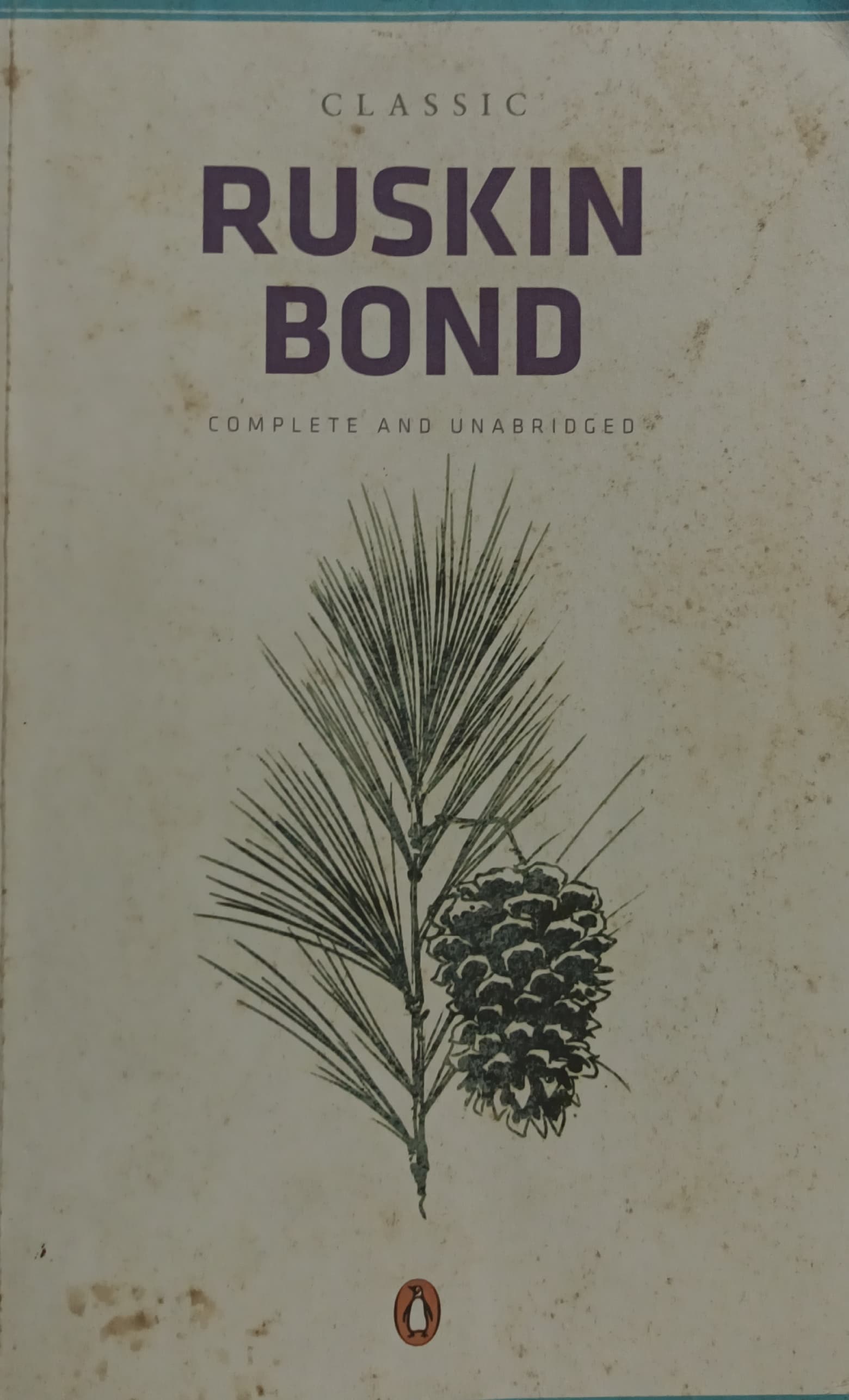 Ruskin Bond _Classic  Complete And Unrbridged