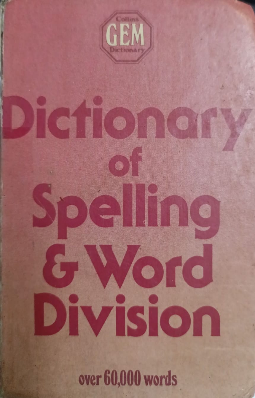 Dictionary Of Spelling & Word Division