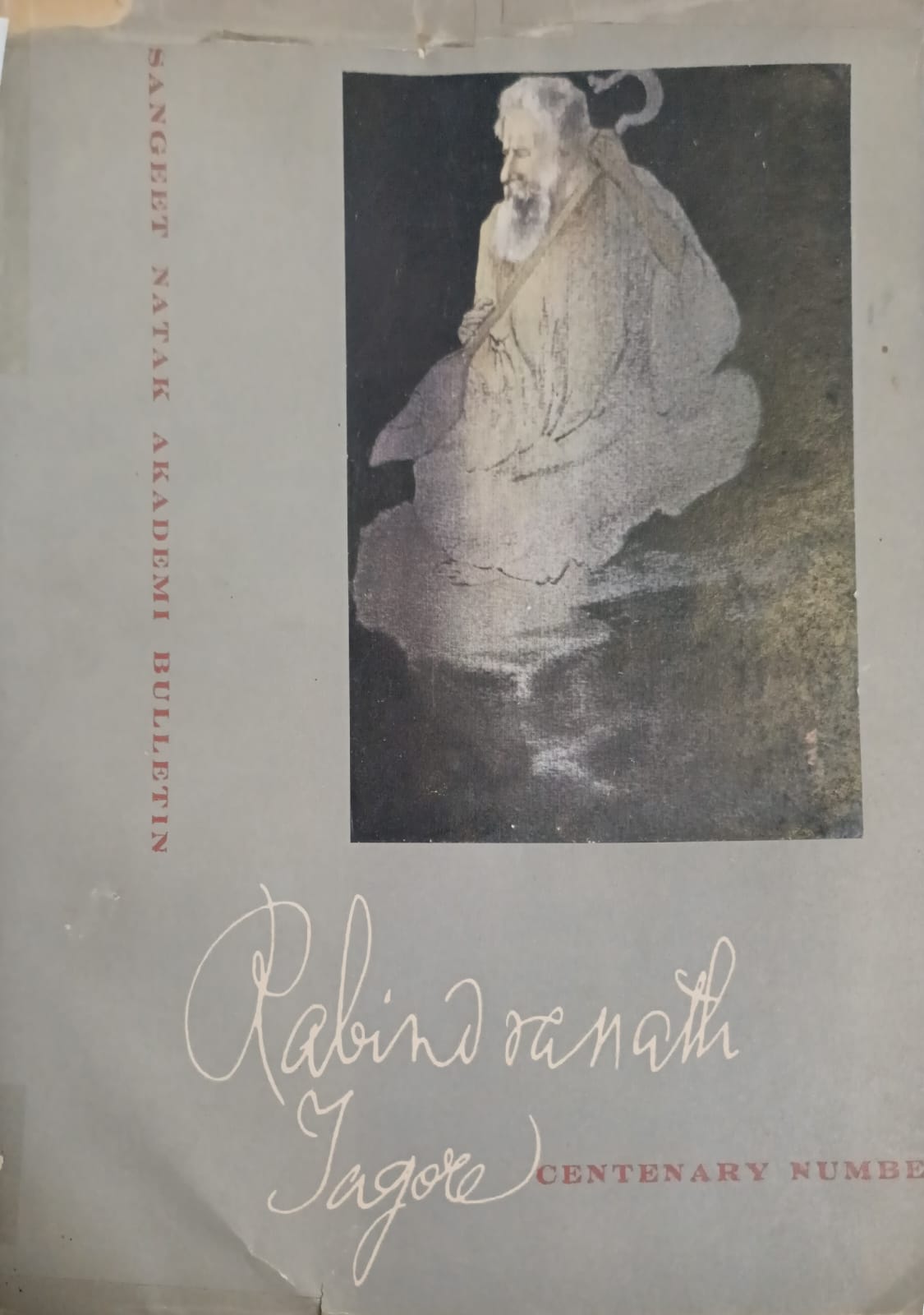 Rabindra  Tagor -Centenary Number - SNA-Bulletin