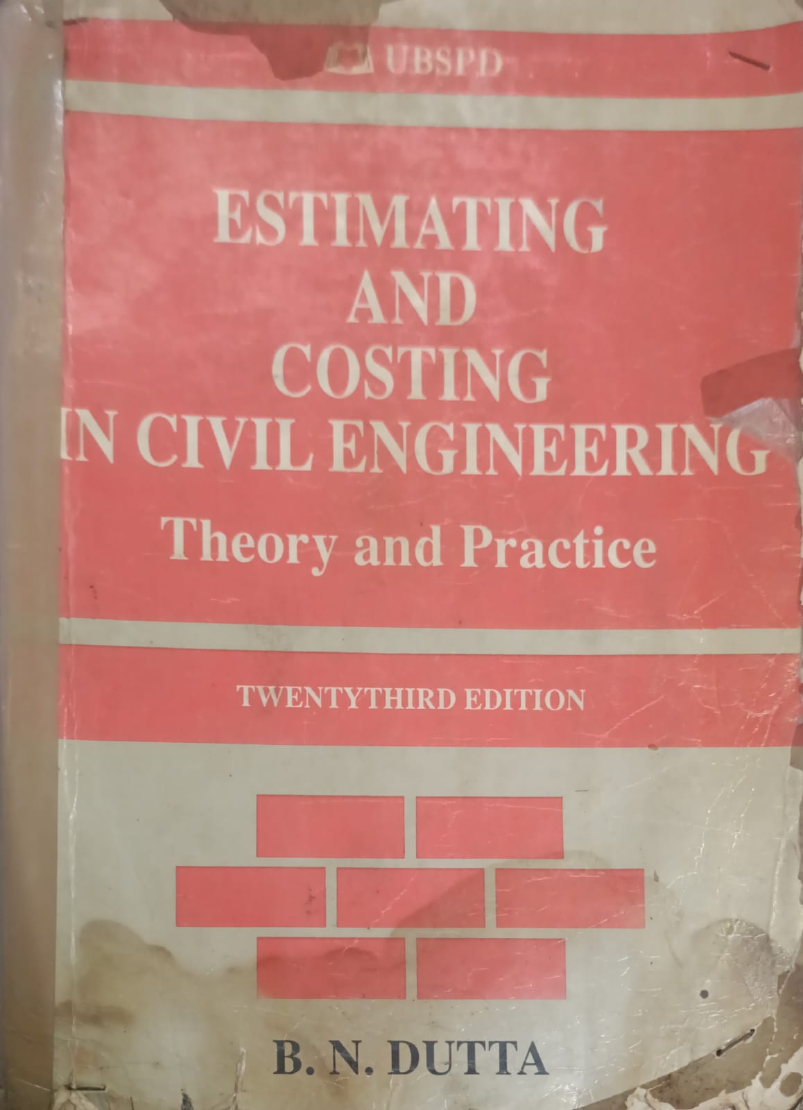 ESTIMATING AND Costing in Civil Engineering theory and Practice - Twentythird Edition