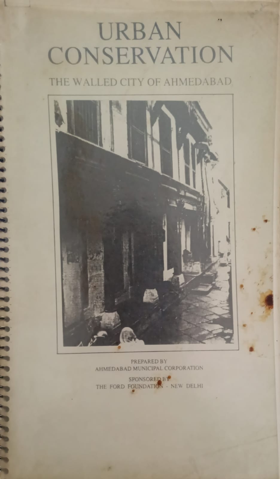 Urban Conservation -The Walled city of ahmedabad