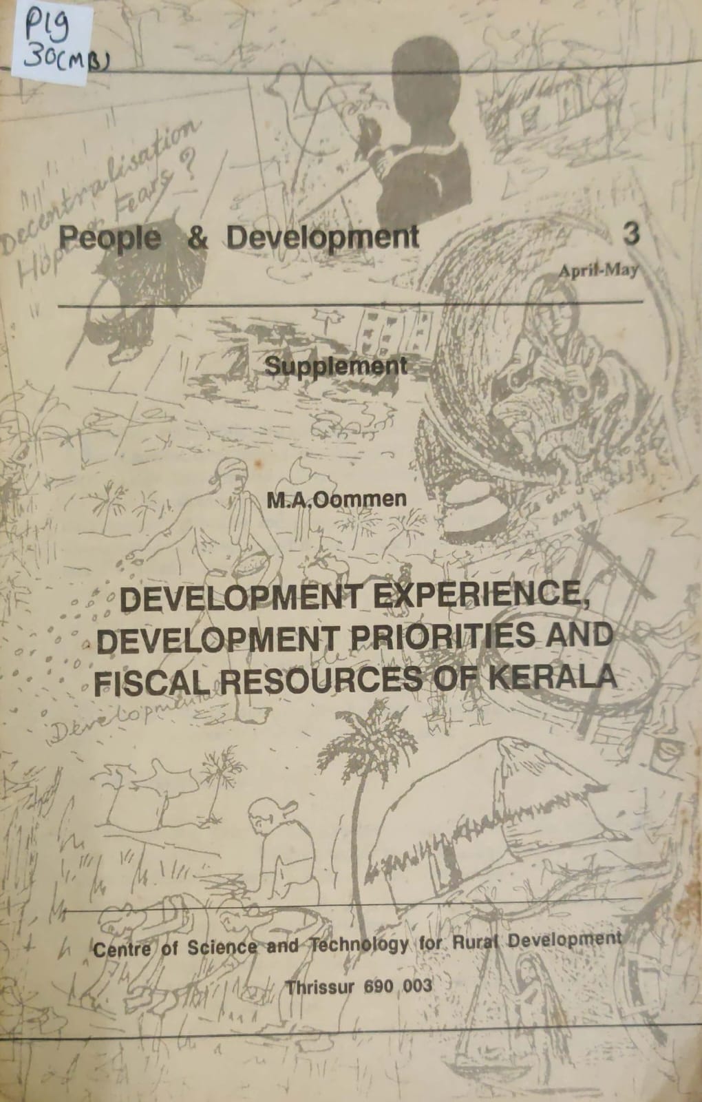 Development Experience , Development Priorities And Fiscal Resources of Kerala