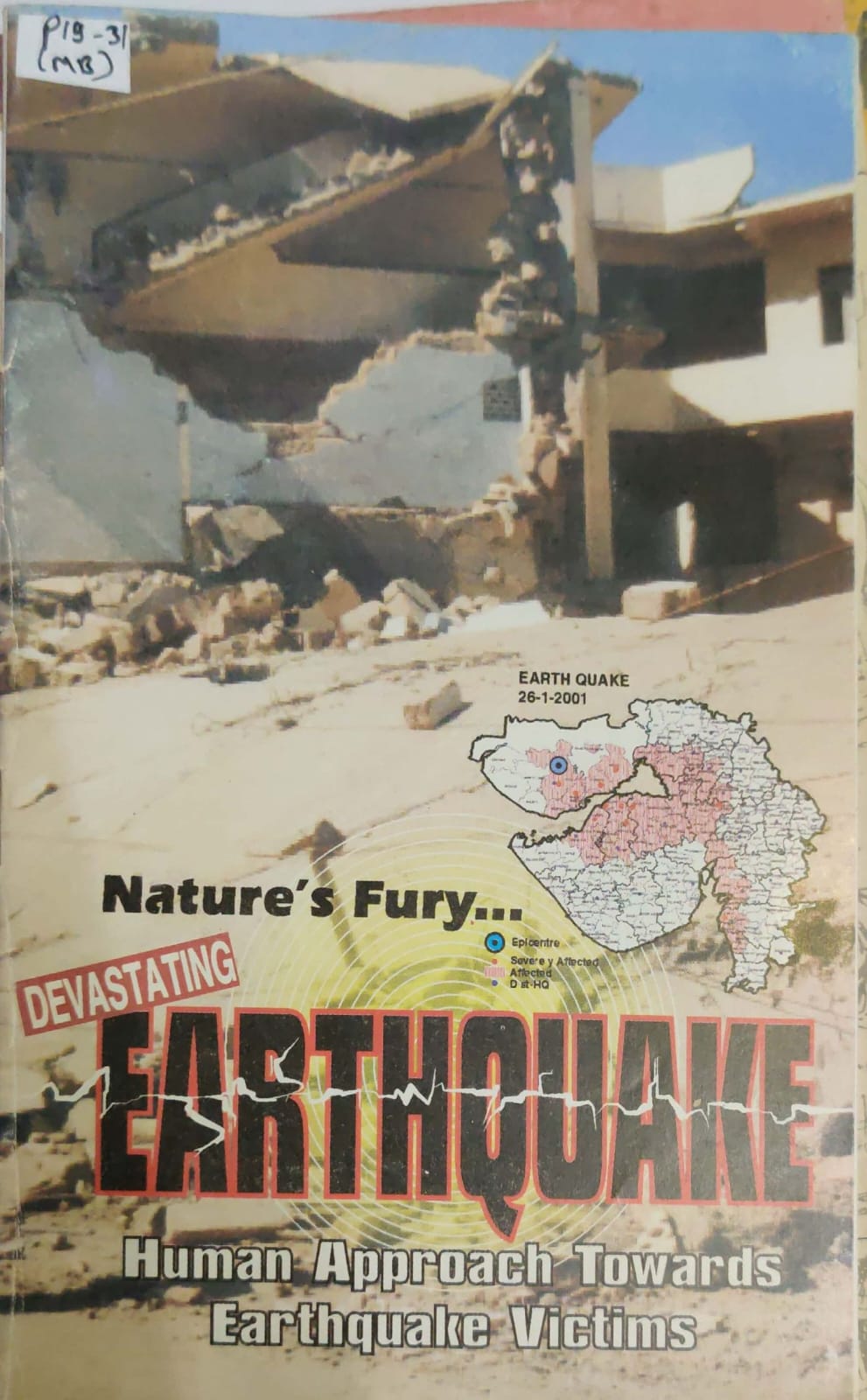 Earthquake -Devastating , human Approach Towards Earthquake Victims