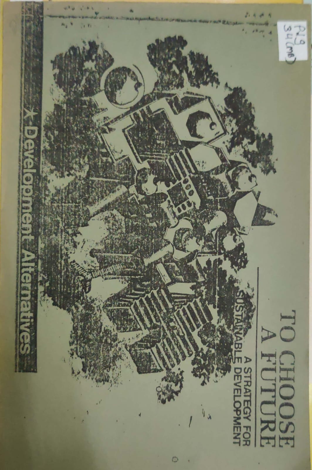 To Choose A Future  A Strategy for sustainable Developments