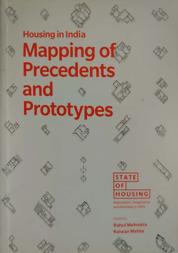 Mapping of Precedents and Prototypes _Housing In India