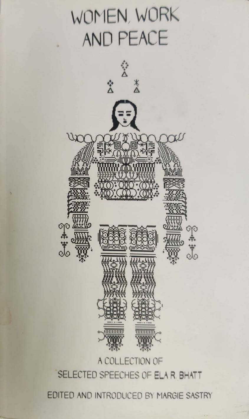 Women work And Peace - A Collection Of Selected Speeches Of