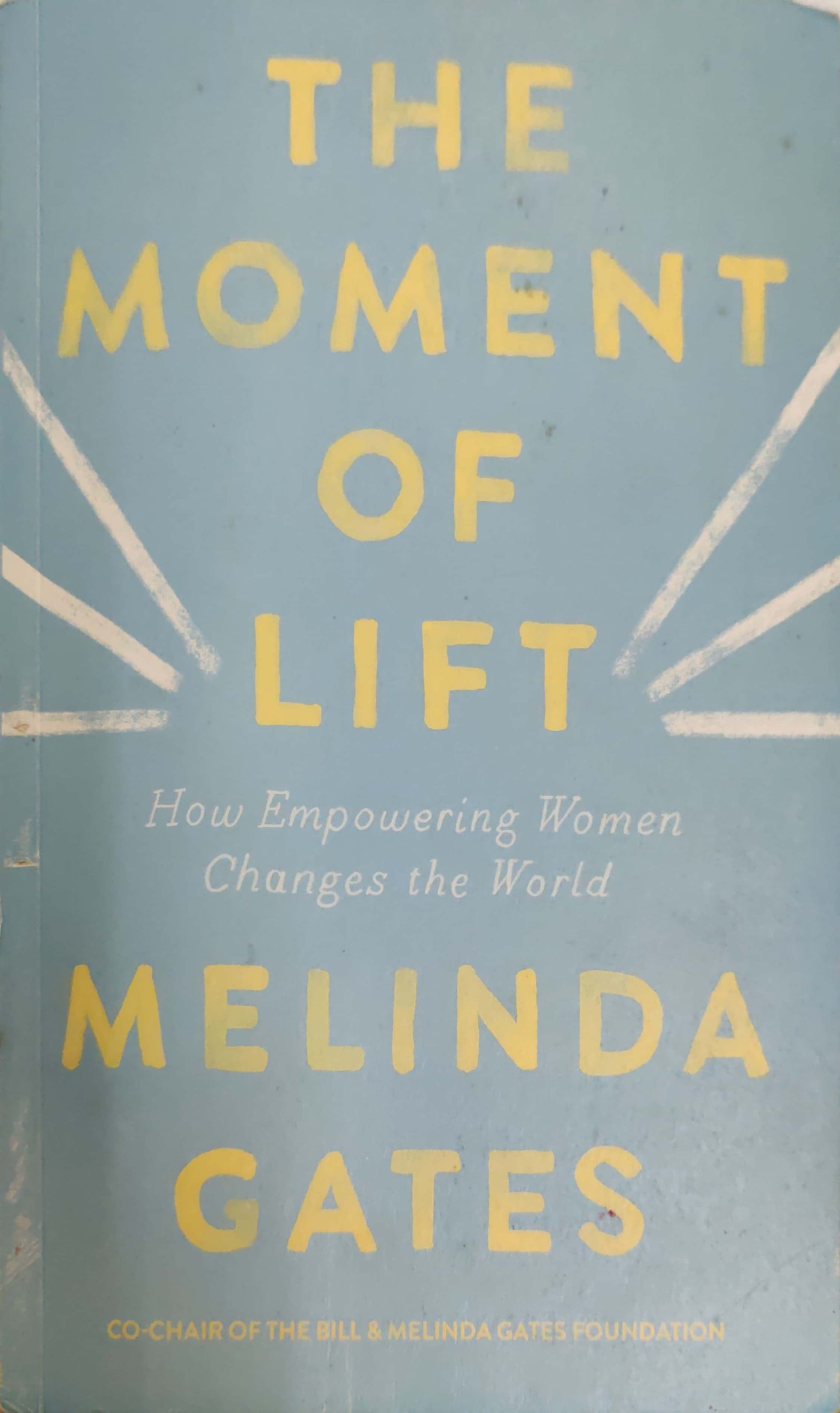 The Moment Of Lift- How empowering women changes the world