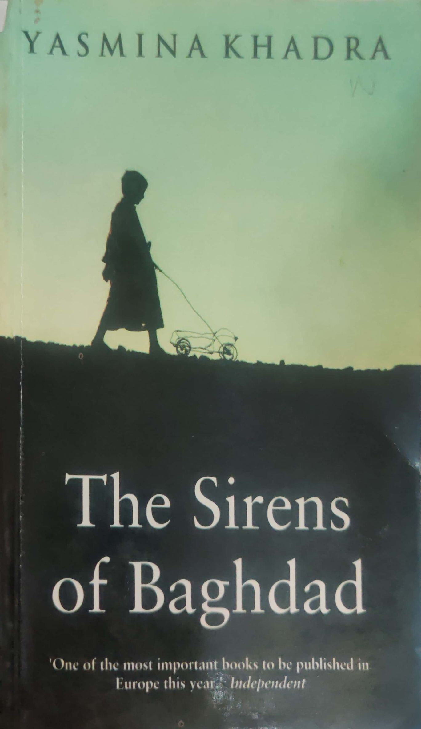 The Sirens Of Baghdad