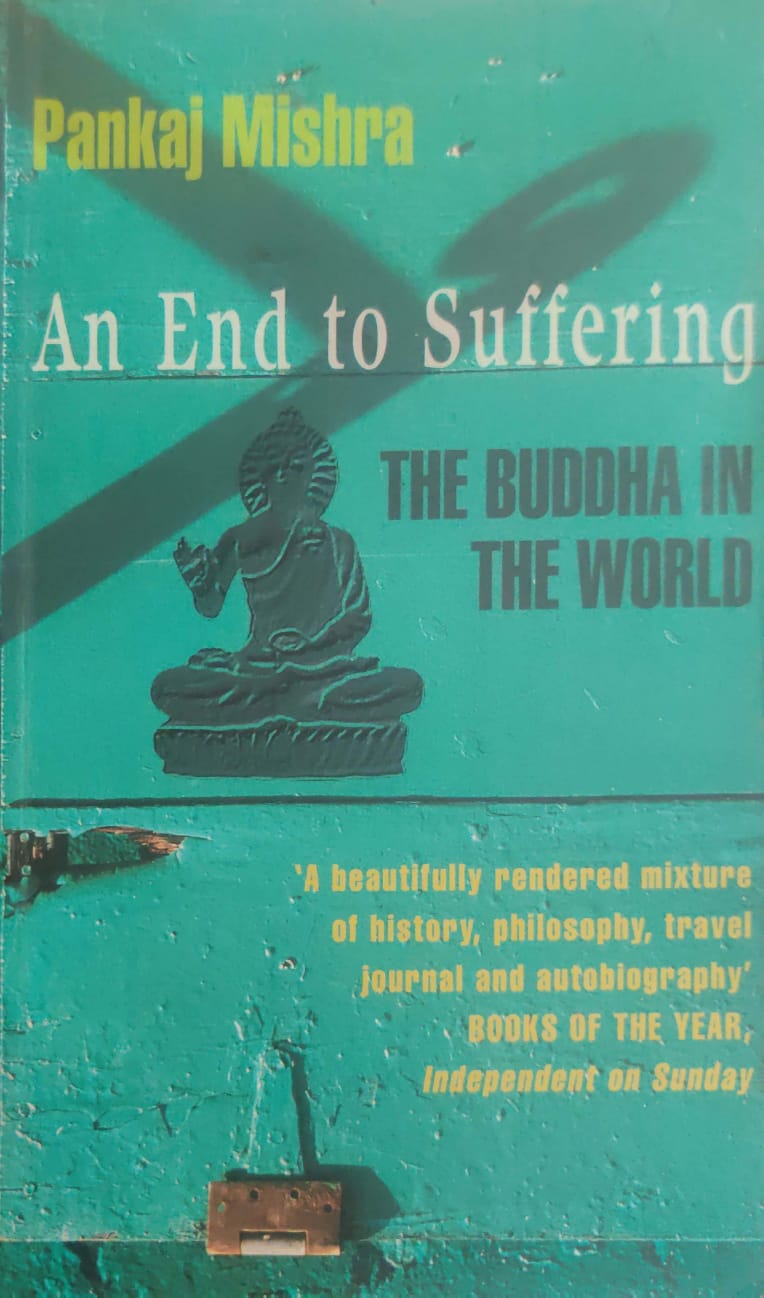 An End To Suffering - The Buddha In The World