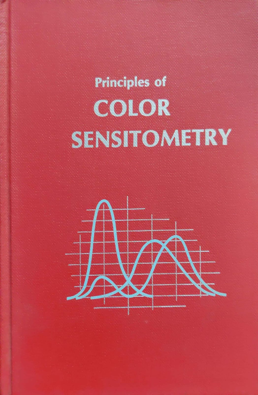 Principles of Color Sensitometry - third Edition