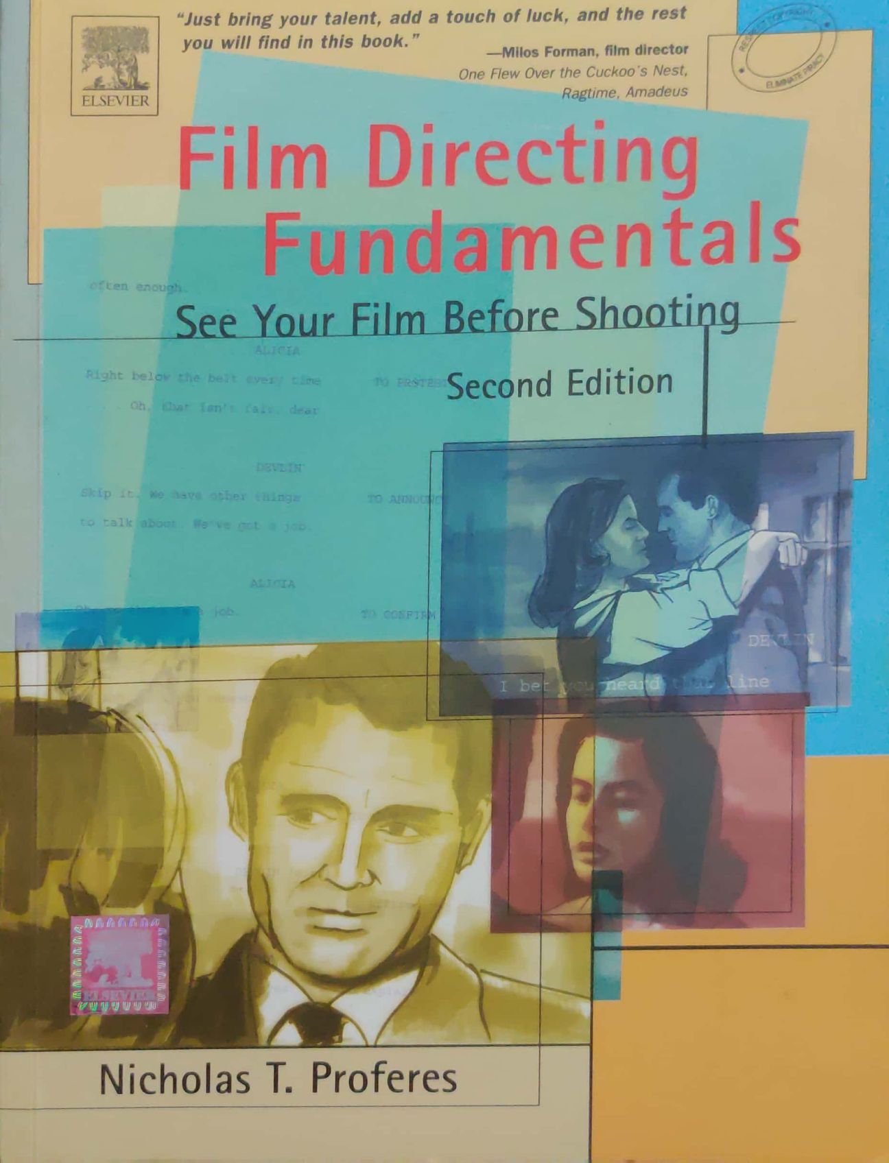 Film Directing Fundamentals see your film Before Shooting . Second Edition