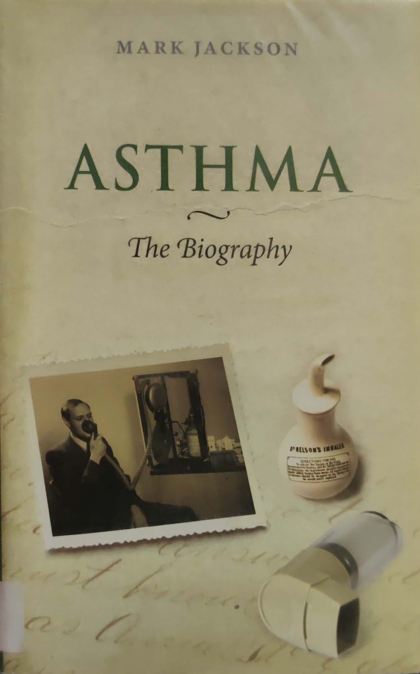 Asthma -The Biography