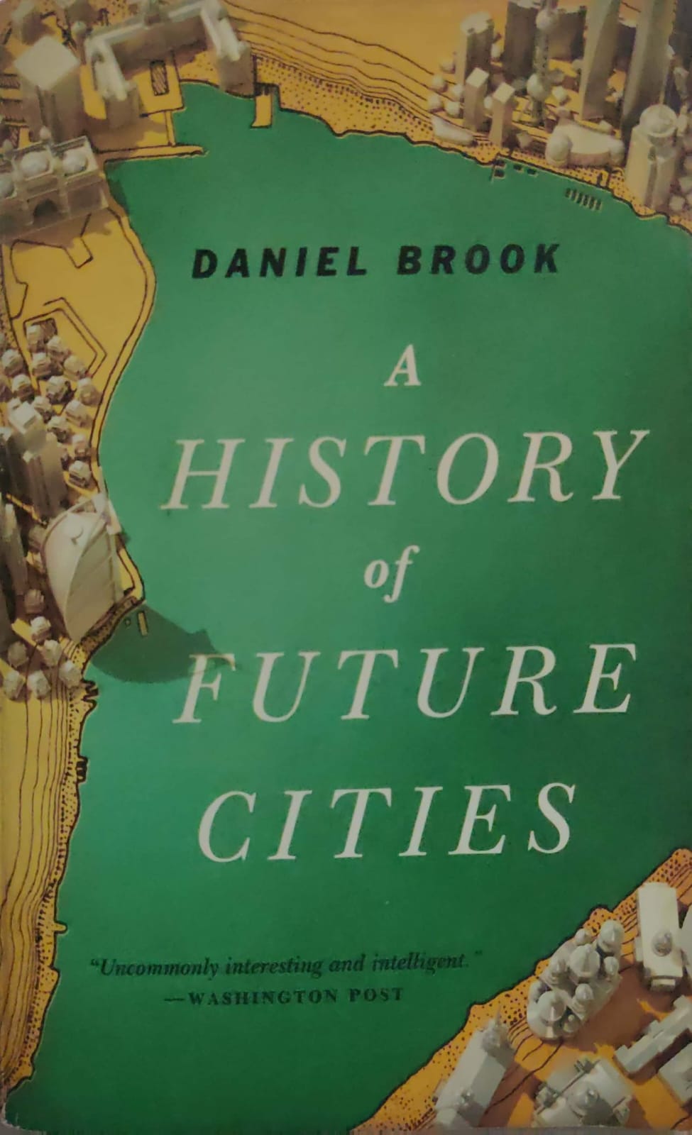 A History Of Future Cities
