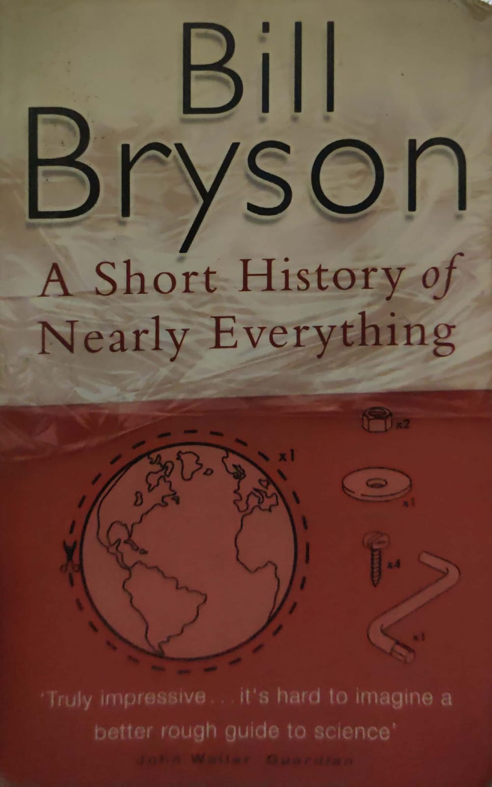 - A Short History Of Nearly Everythinh