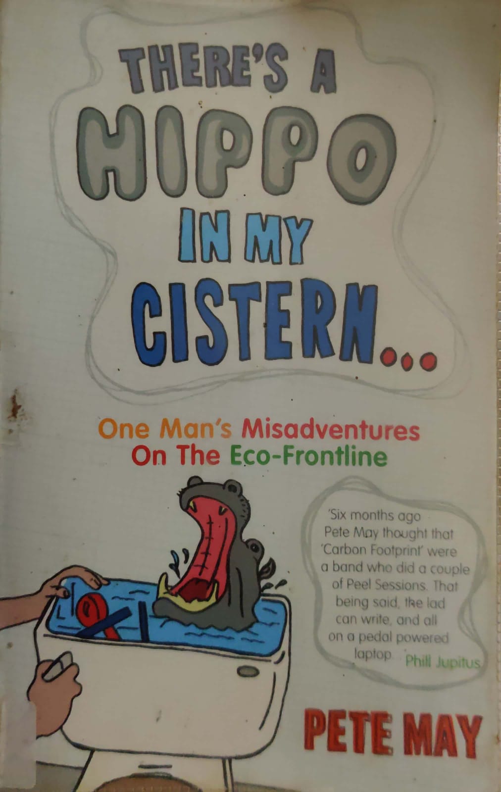 Theres A Hippo in My  Cistern